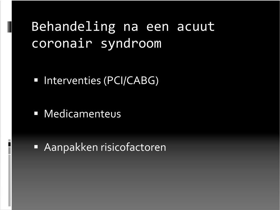 Interventies (PCI/CABG)