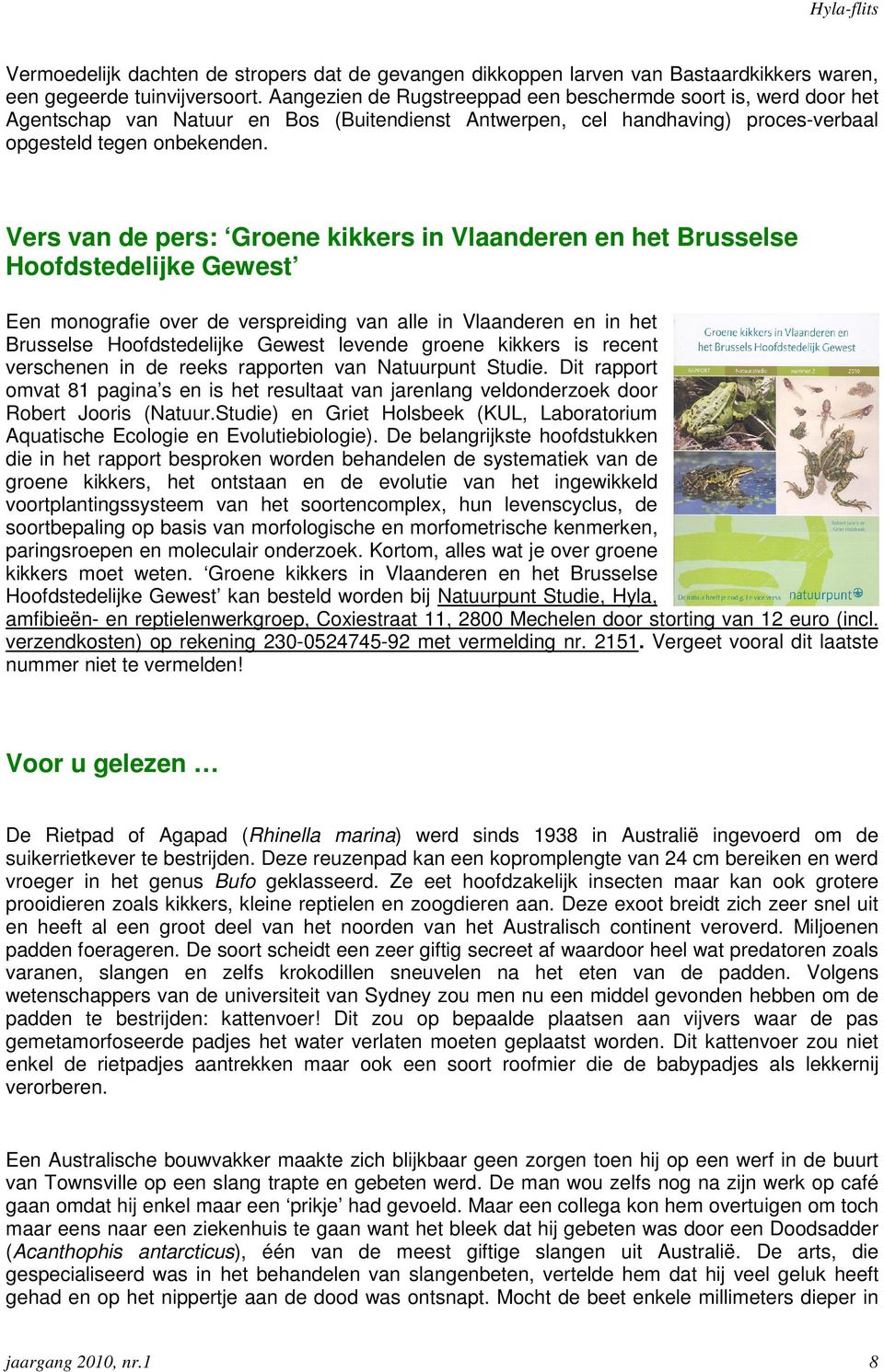 Vers van de pers: Groene kikkers in Vlaanderen en het Brusselse Hoofdstedelijke Gewest Een monografie over de verspreiding van alle in Vlaanderen en in het Brusselse Hoofdstedelijke Gewest levende