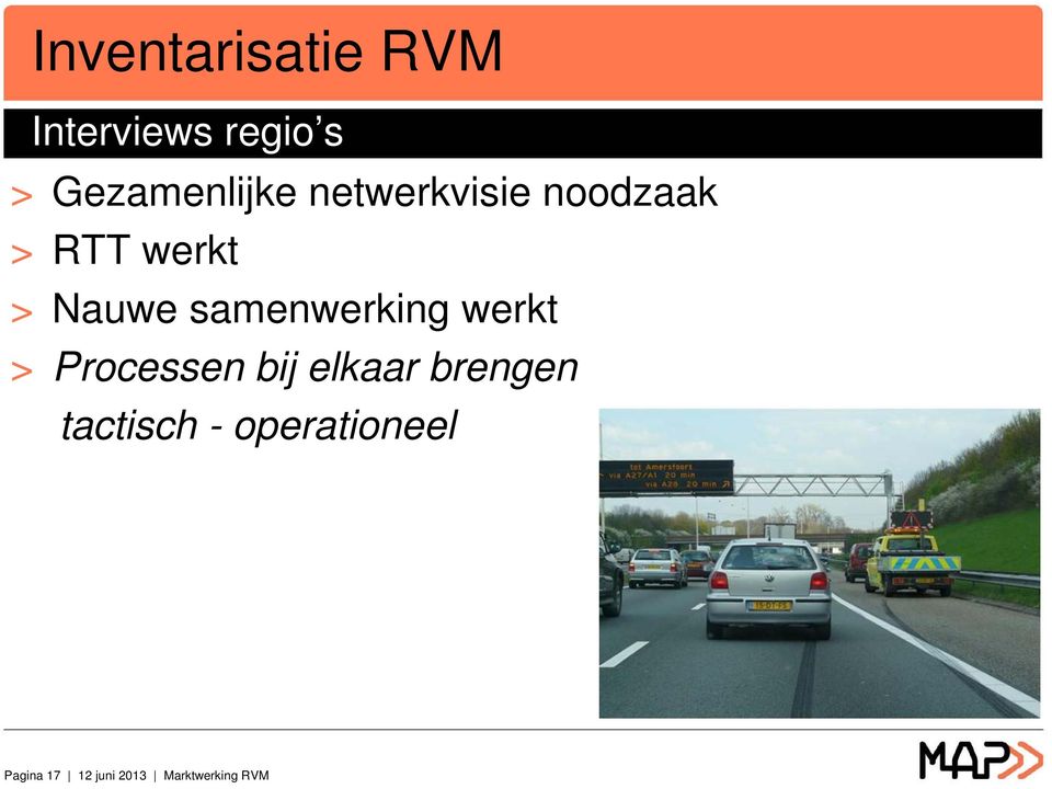 Nauwe samenwerking werkt > Processen bij elkaar