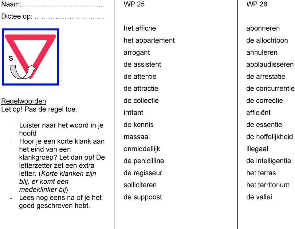 WP 25 het affiche het appartement arrogant de assistent de attentie de attractie de collectie irritant de kennis massaal onmiddellijk de penicilline de regisseur