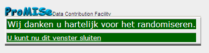 Figuur 14 Op het moment van randomisatie is deze vragenlijst volledig vooringevuld door de onderzoeker die de patient heeft geincludeerd en door de studiecoordinator.