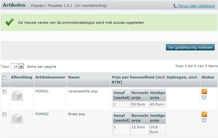 6.1.3 Een promotiecatalogus opladen Afbeelding 57: Promotiecatalogus opladen Afbeelding 58: Artikelen in promotie Kies in het hoofdmenu de optie Dossiers Selecteer op de pagina Dossiers het tabblad