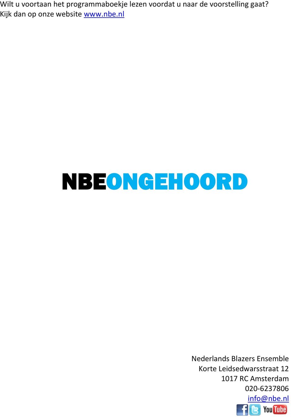 nbe.nl NBEONGEHOORD Nederlands Blazers Ensemble Korte