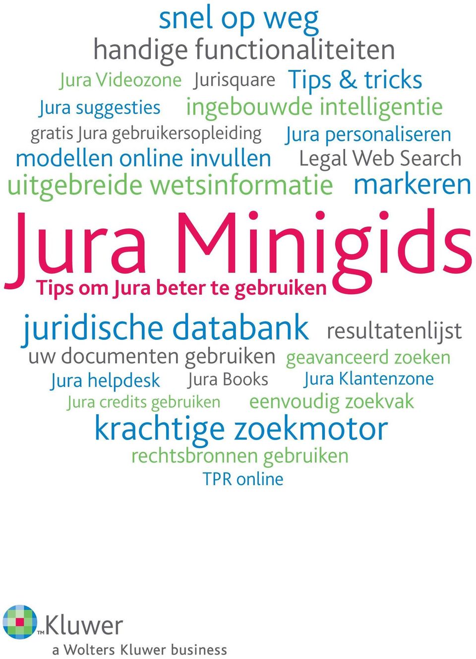 juridische databank markeren resultatenlijst uw documenten gebruiken geavanceerd zoeken Jura helpdesk Jura Books Jura