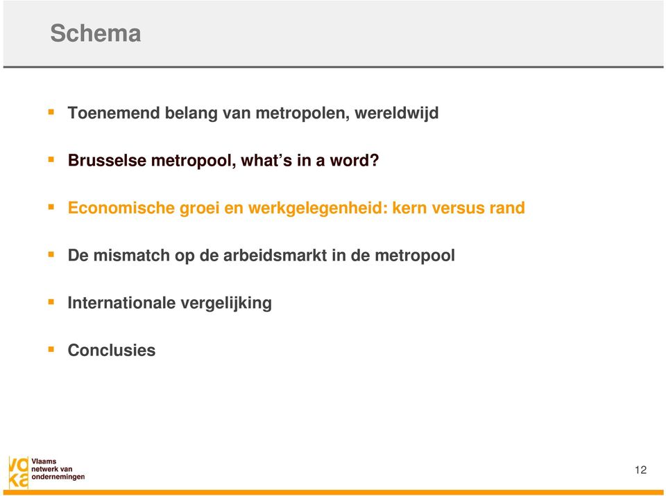 Economische groei en werkgelegenheid: kern versus rand De