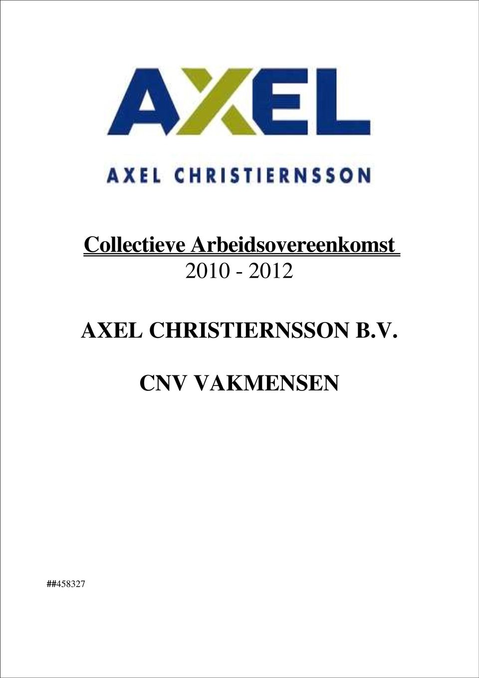 2010-2012 AXEL