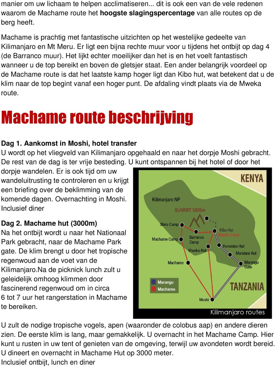 Het lijkt echter moeilijker dan het is en het voelt fantastisch wanneer u de top bereikt en boven de gletsjer staat.