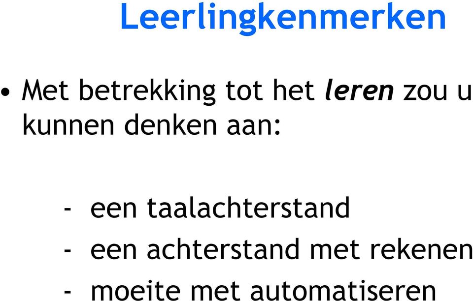 een taalachterstand - een achterstand