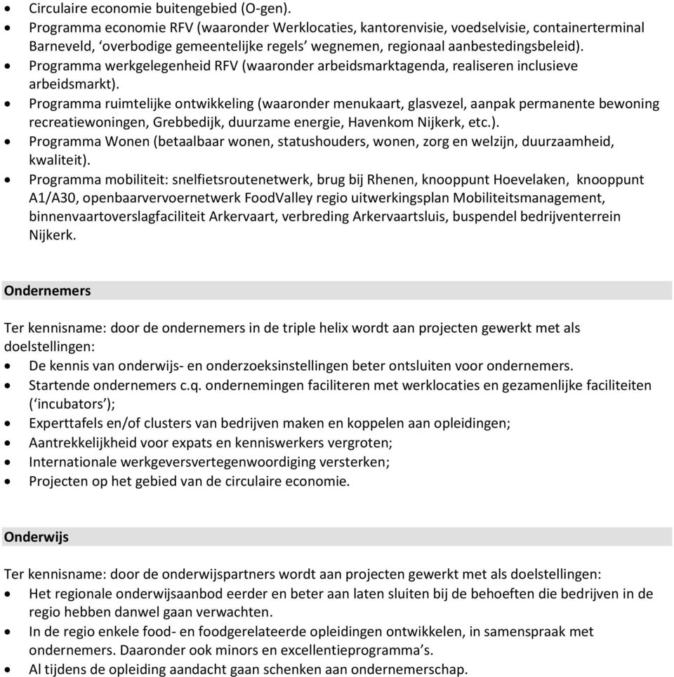 Programma werkgelegenheid RFV (waaronder arbeidsmarktagenda, realiseren inclusieve arbeidsmarkt).