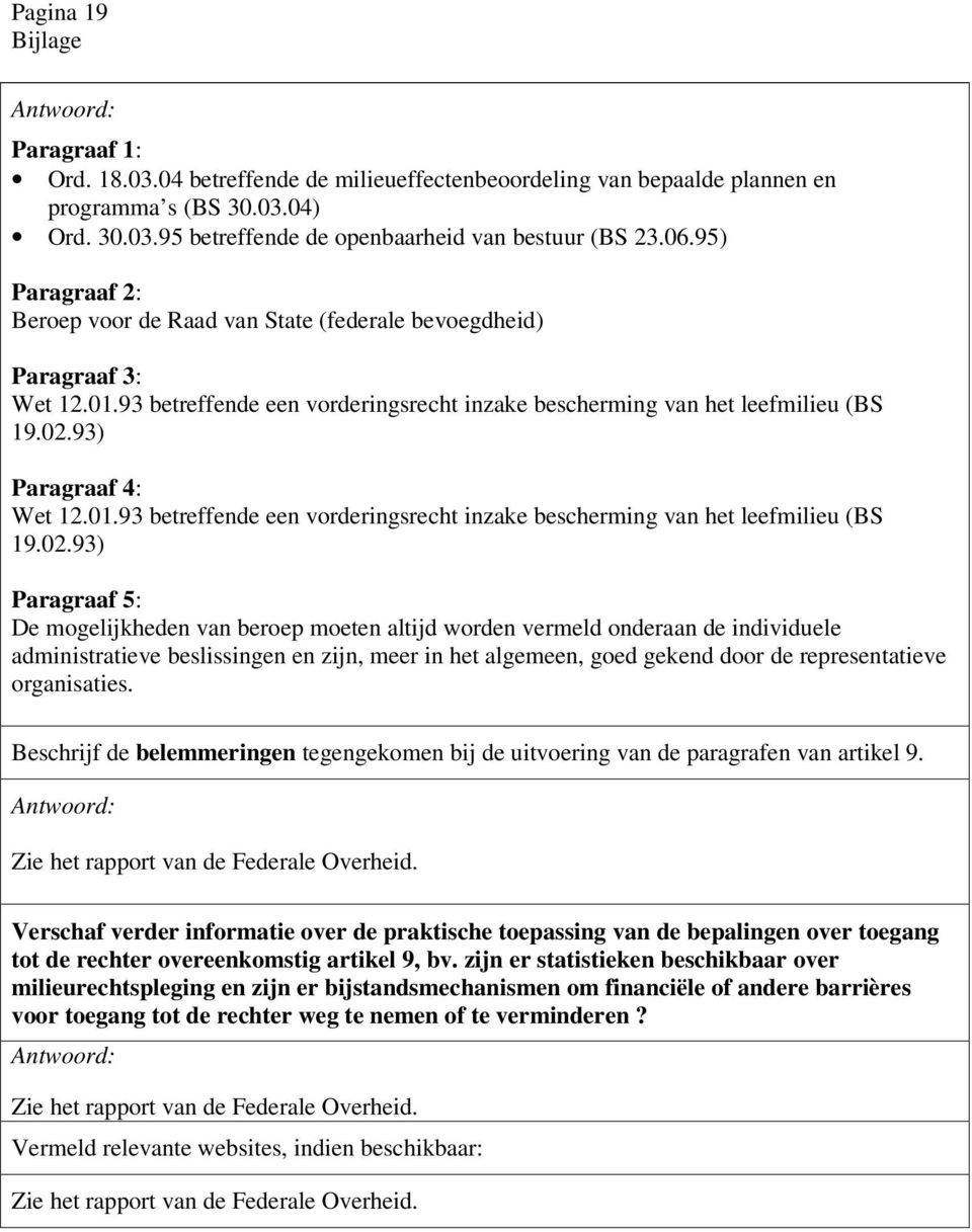 01.93 betreffende een vorderingsrecht inzake bescherming van het leefmilieu (BS 19.02.