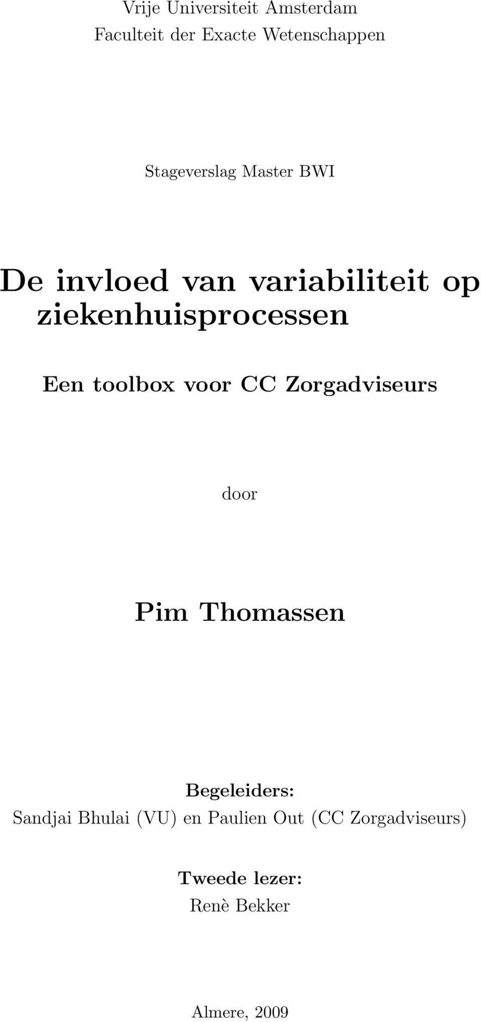 ziekenhuisprocessen Een toolbo voor CC Zorgadviseurs door Pim Thomassen