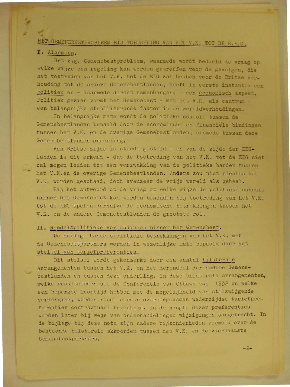 tot de EEG zal hebben voor de Britse verhouding tot de andere Gemenebestlanden, heeft in eerste instantie een politiek en - daarmede direct samenhangend - een economisch aspekt.