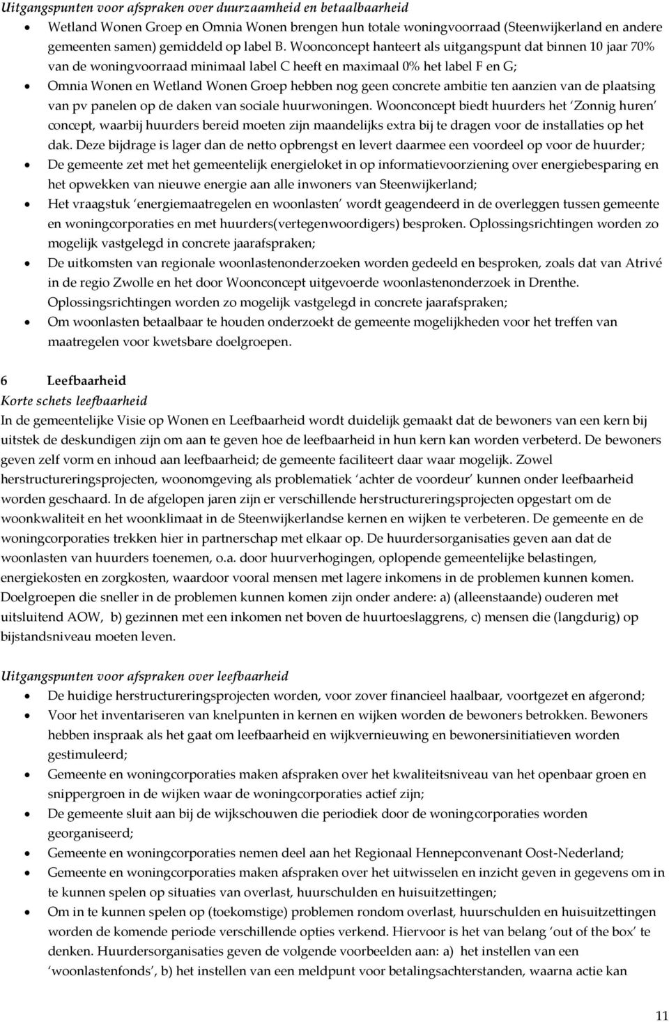 ambitie ten aanzien van de plaatsing van pv panelen op de daken van sociale huurwoningen.