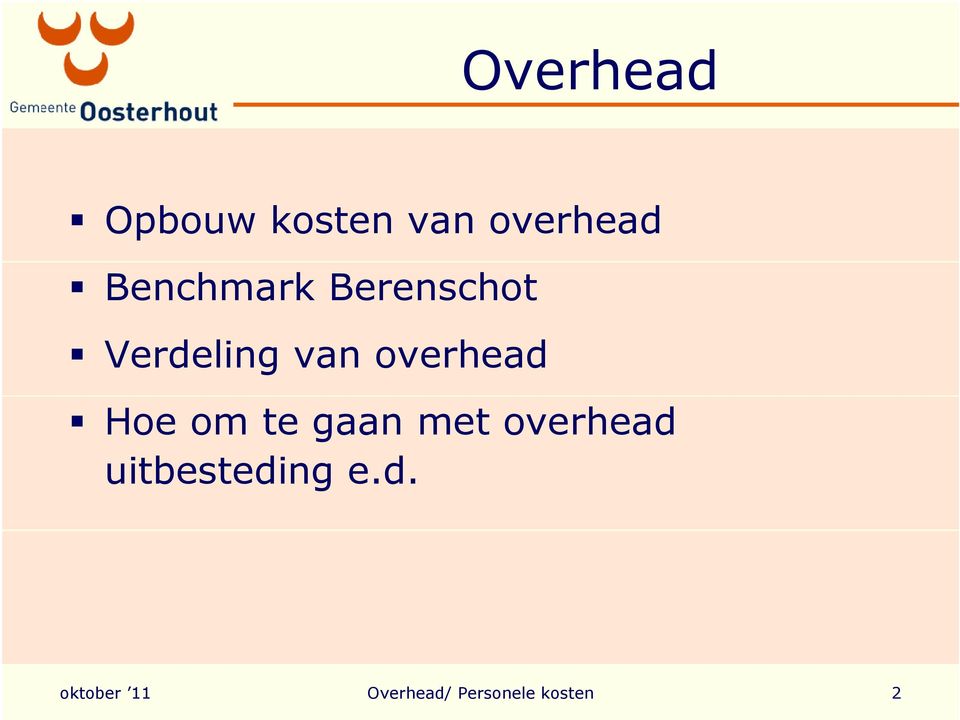 overhead Hoe om te gaan met overhead