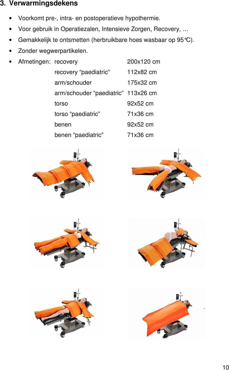 wasbaar op 95 C). Zonder wegwerpartikelen.