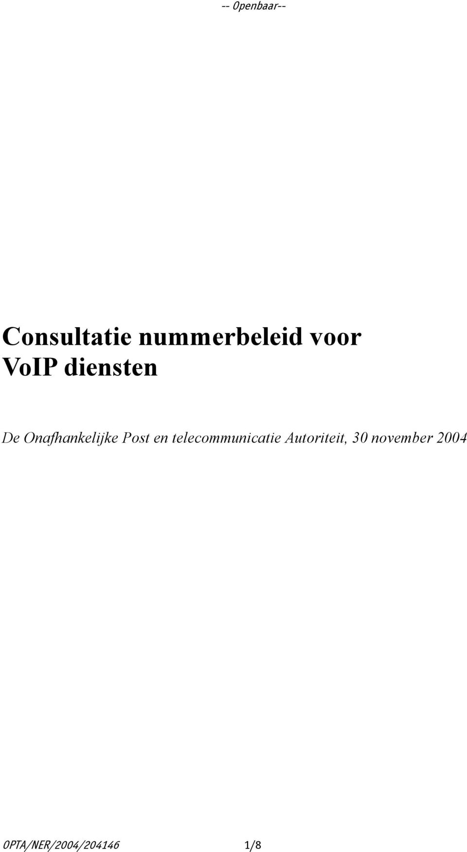 telecommunicatie Autoriteit, 30