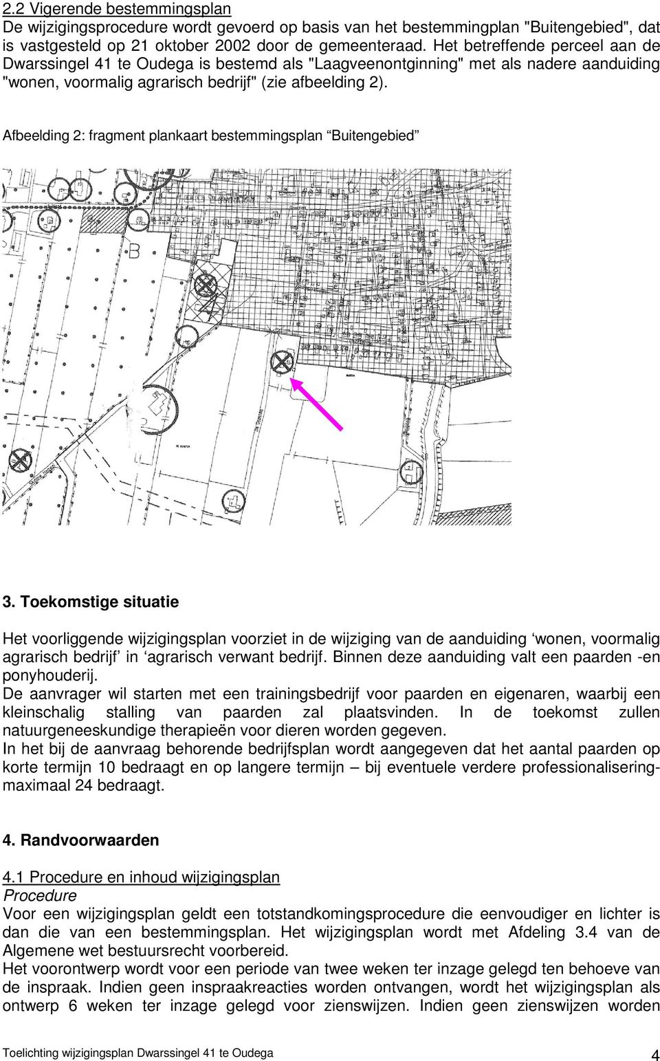 Afbeelding 2: fragment plankaart bestemmingsplan Buitengebied 3.