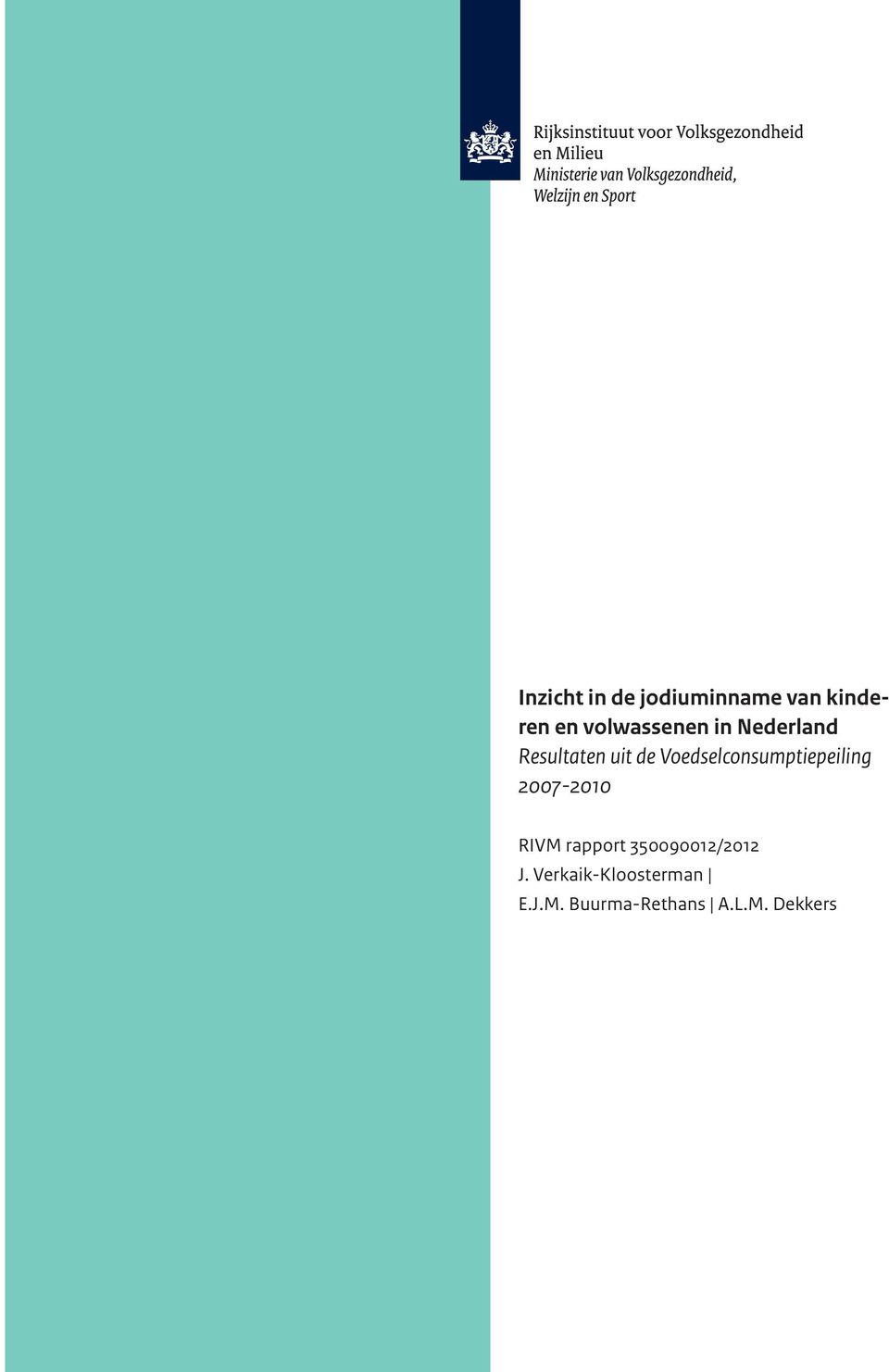 Voedselconsumptiepeiling 2007-2010 RIVM rapport
