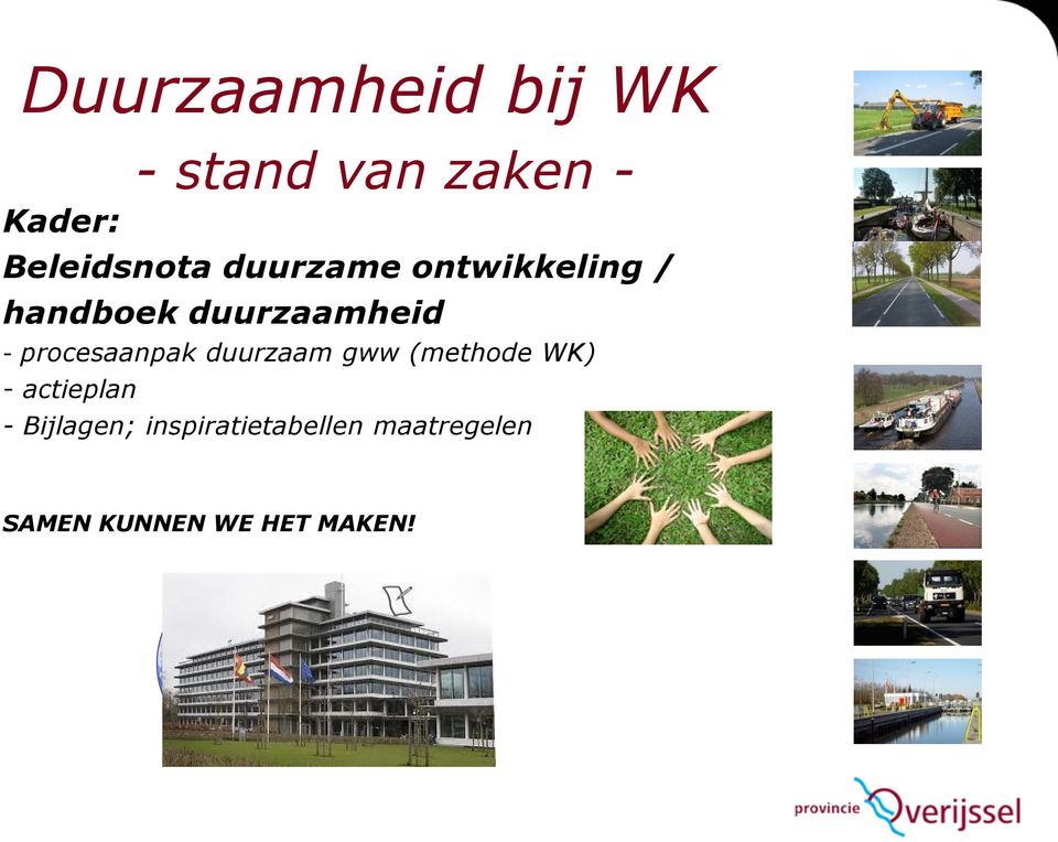 duurzaamheid - procesaanpak duurzaam gww (methode WK) -