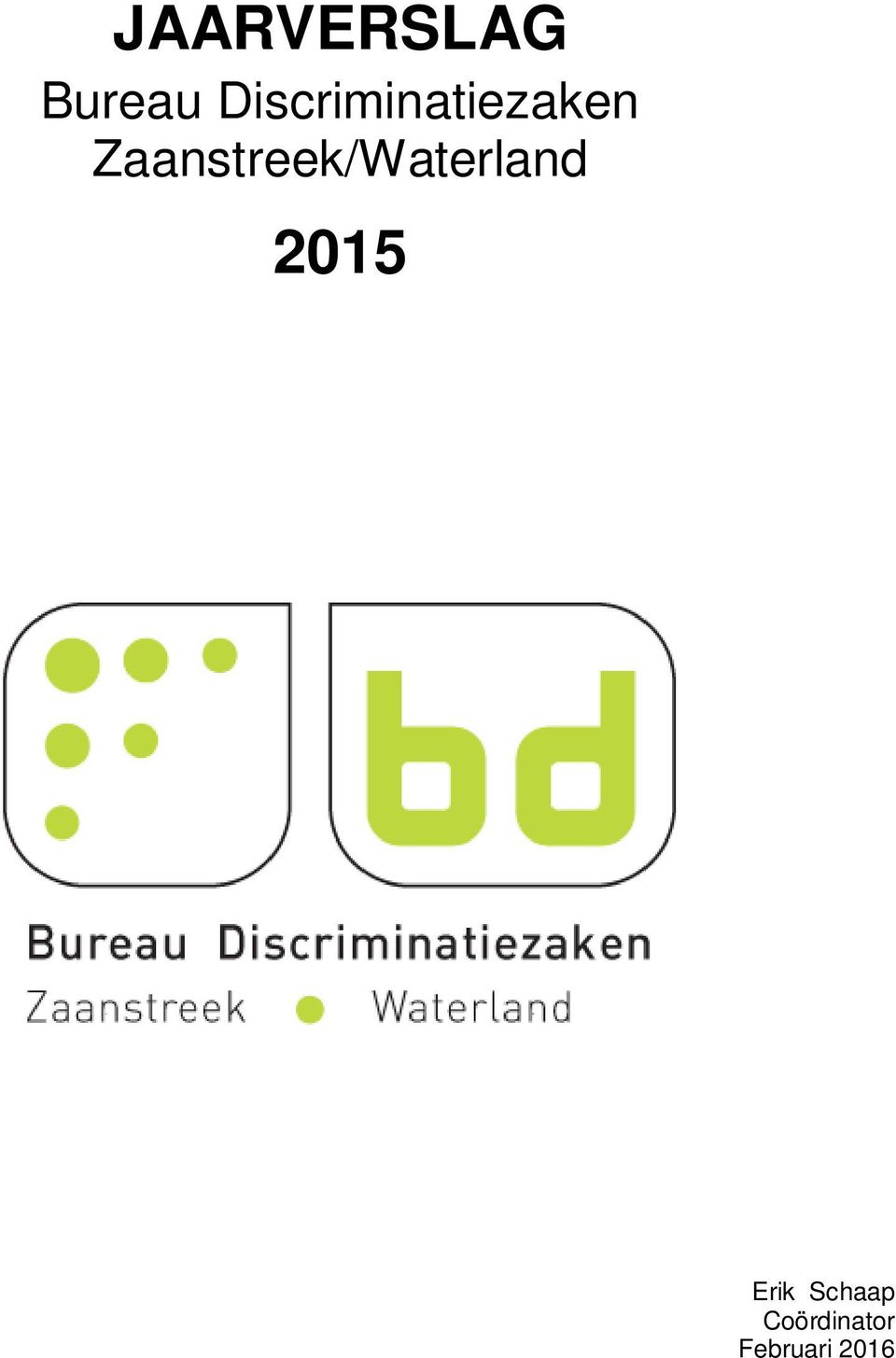 Zaanstreek/Waterland 2015