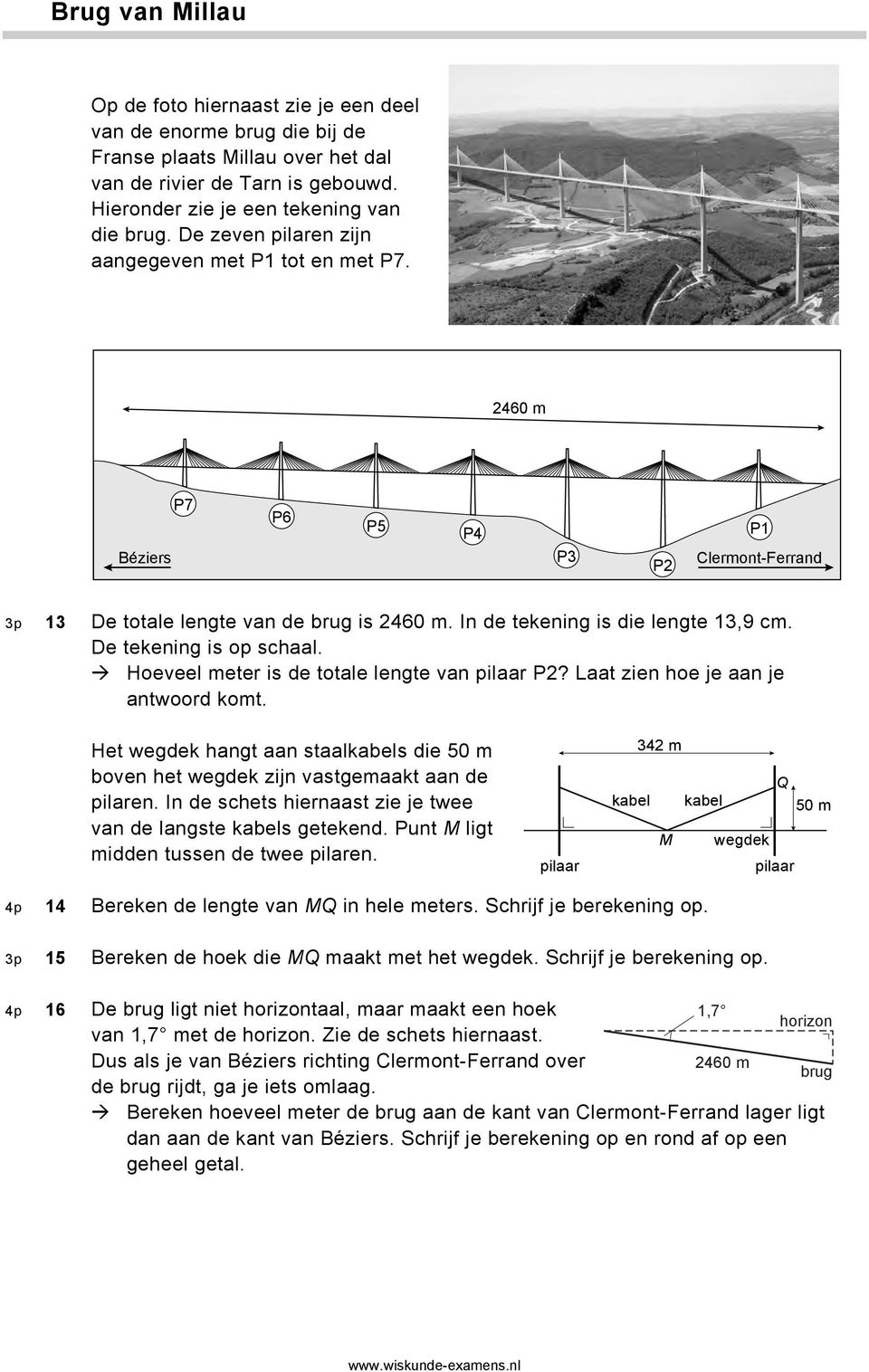 De tekening is op schaal. Hoeveel meter is de totale lengte van pilaar P2? Laat zien hoe je aan je antwoord komt.