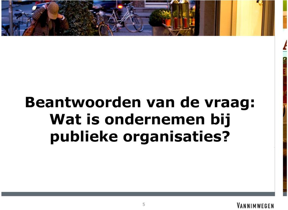 ondernemen bij