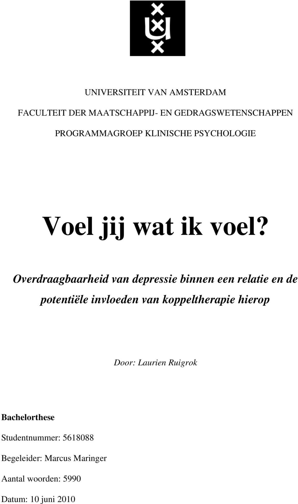 Overdraagbaarheid van depressie binnen een relatie en de potentiële invloeden van