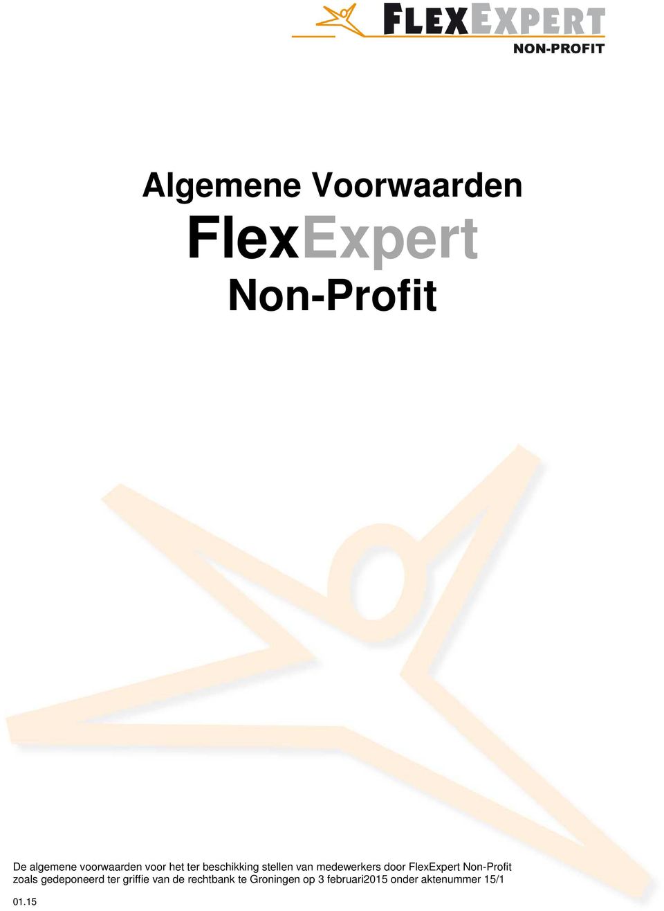 door FlexExpert Non-Profit zoals gedeponeerd ter griffie van