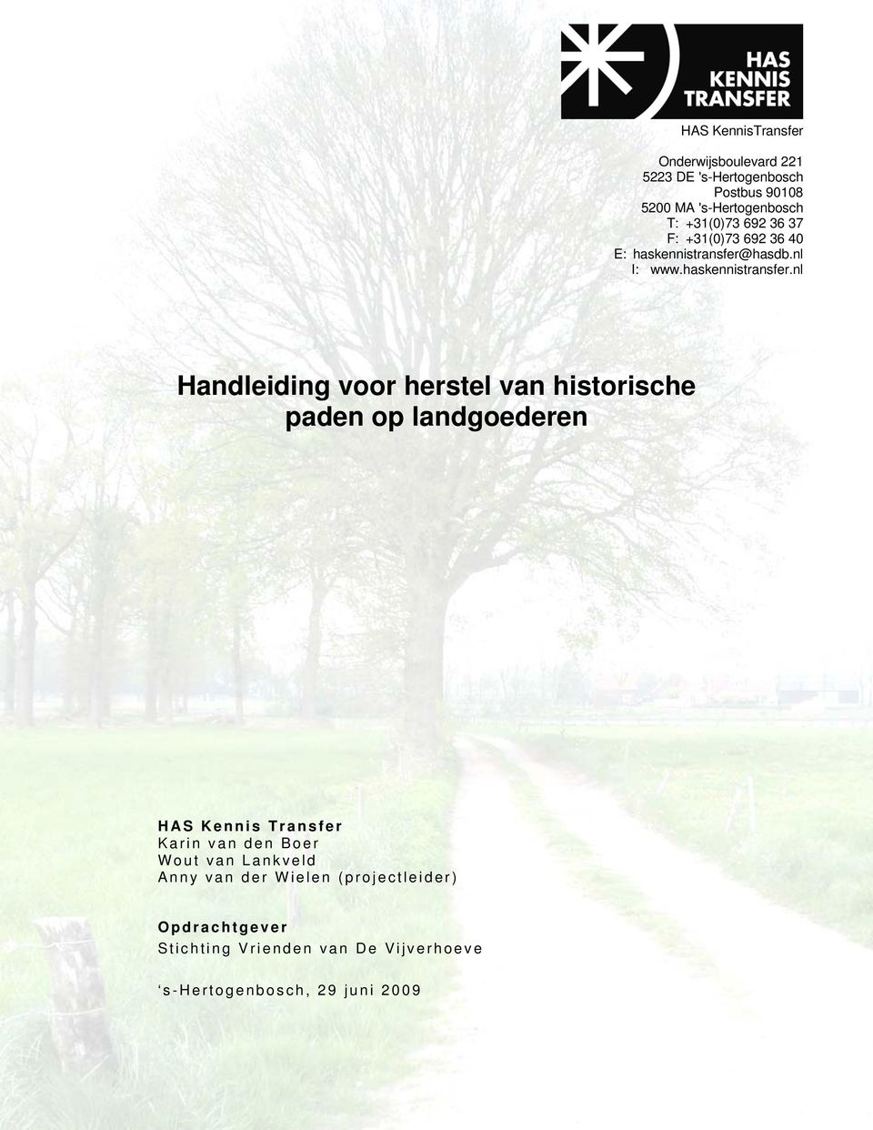 hasdb.nl I: www.haskennistransfer.