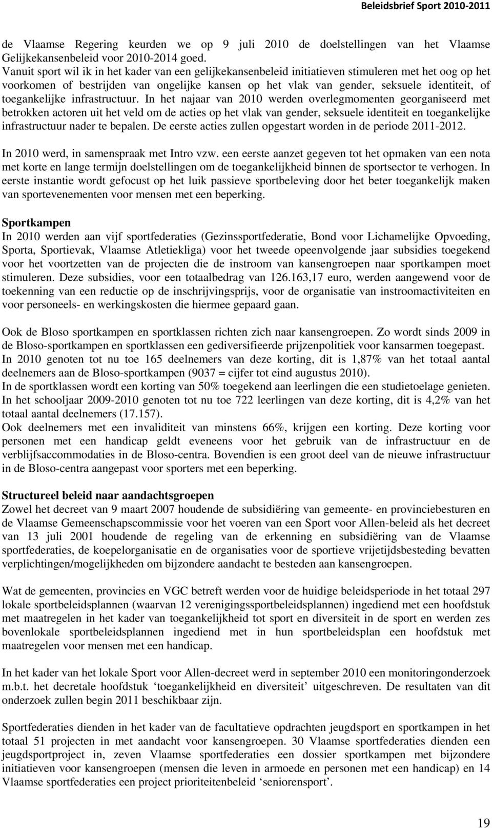 toegankelijke infrastructuur.