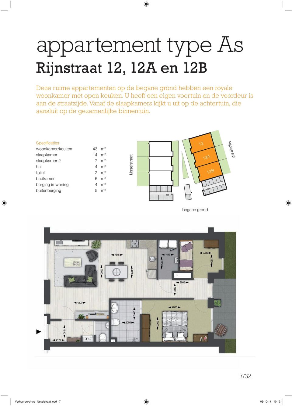 Vanaf de slaapkamers kijkt u uit op de achtertuin, die aansluit op de gezamenlijke binnentuin.