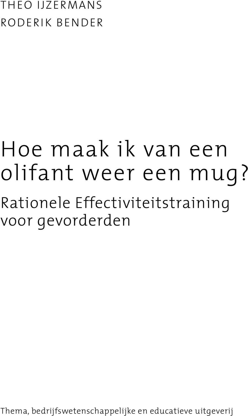 Rationele Effectiviteitstraining voor