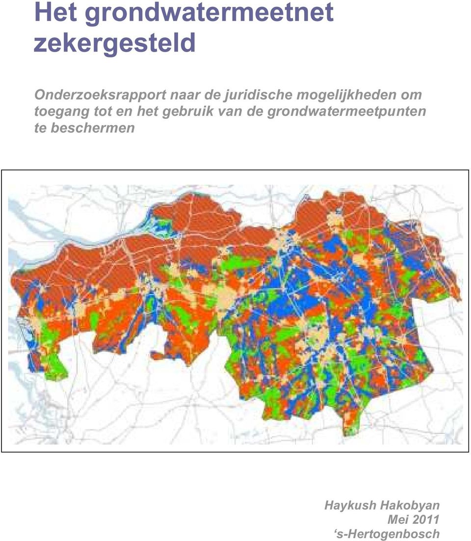 mogelijkheden om toegang tot en het gebruik van