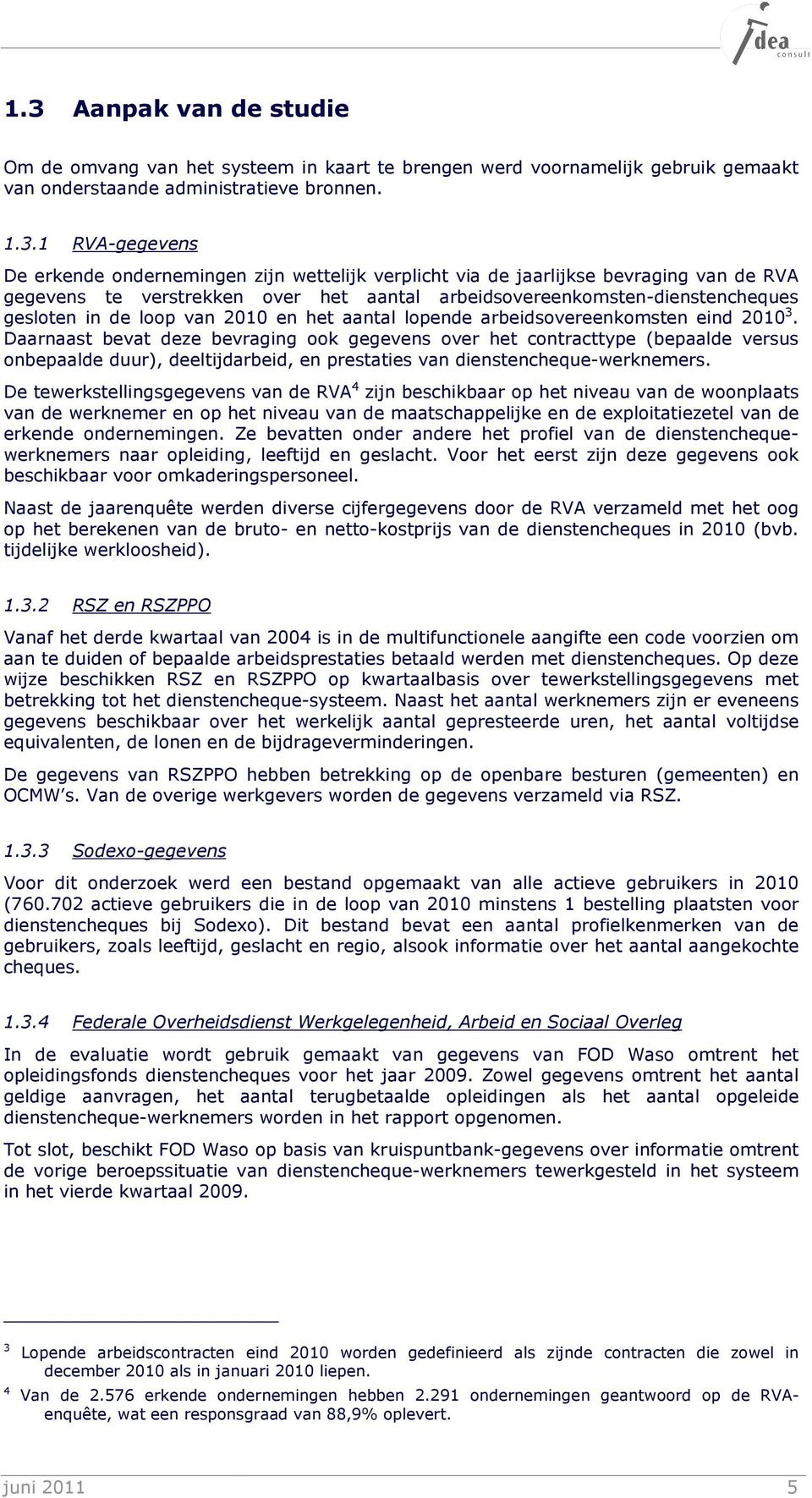 lopende arbeidsovereenkomsten eind 2010 3.