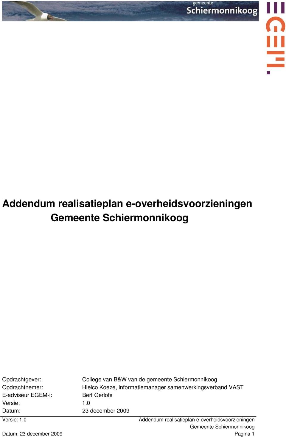 informatiemanager samenwerkingsverband VAST E-adviseur