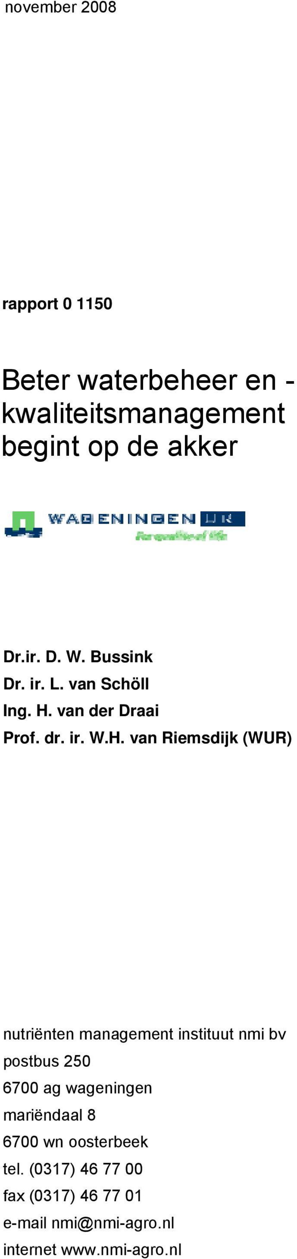 van der Draai Prof. dr. ir. W.H.