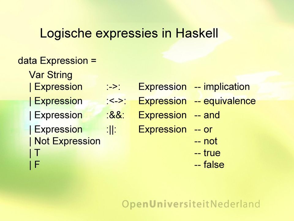 Expression -- equivalence Expression :&&: Expression -- and