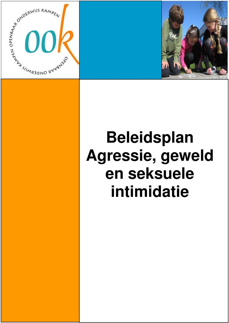 intimidatie Stichting