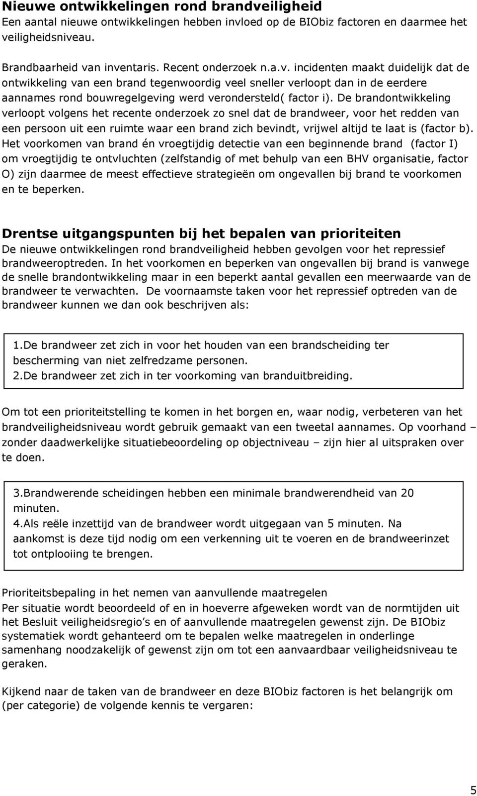 oed op de BIObiz factoren en daarmee het ve