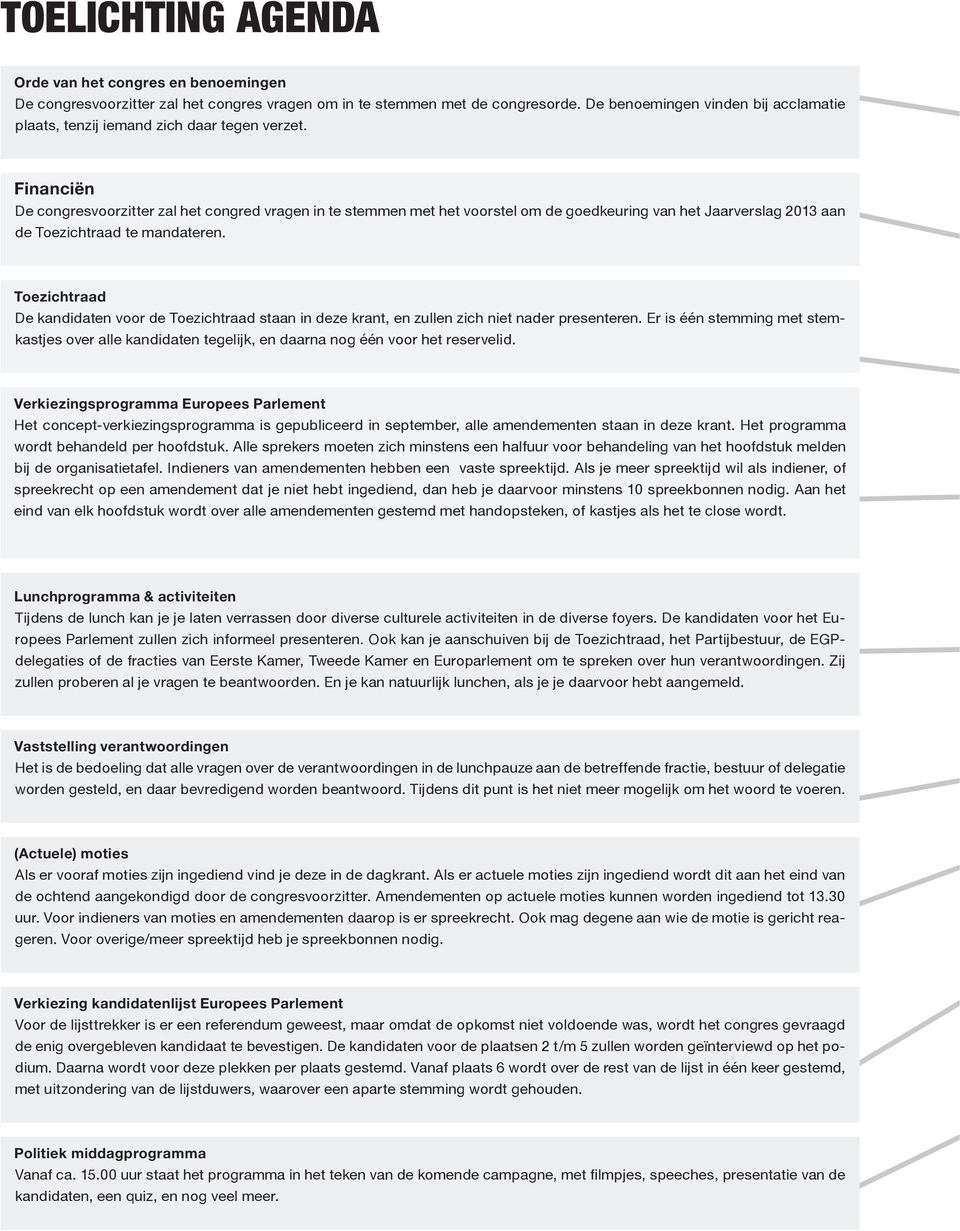 Lunchprogramma & activiteiten Vaststelling verantwoordingen