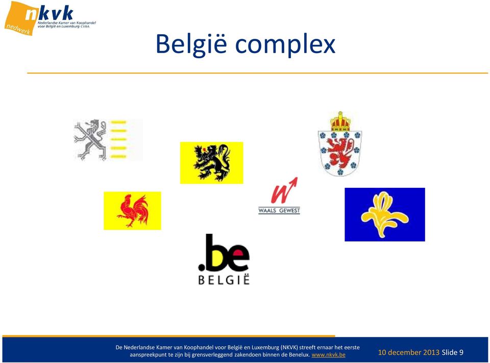 zakendoen binnen de Benelux.
