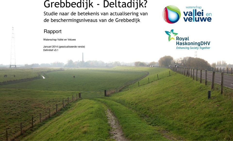 beschermingsniveaus van de Grebbedijk Rapport
