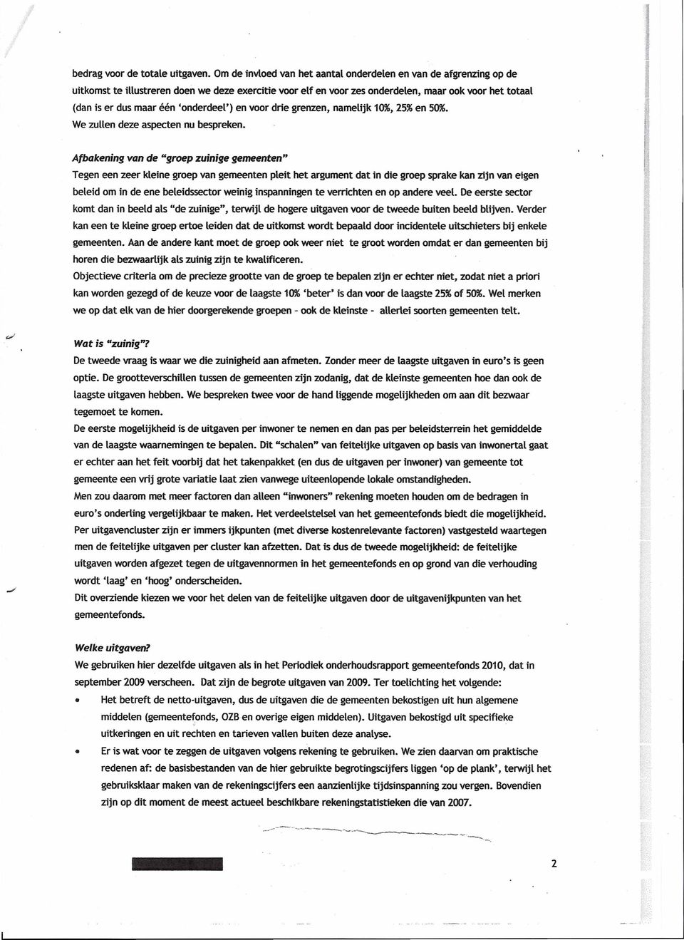 'onderdeel') en voor drie grenzen, namelijk 10%, 25% en 50%. We zullen deze aspecten nu bespreken.