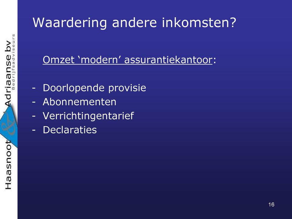 Doorlopende provisie -