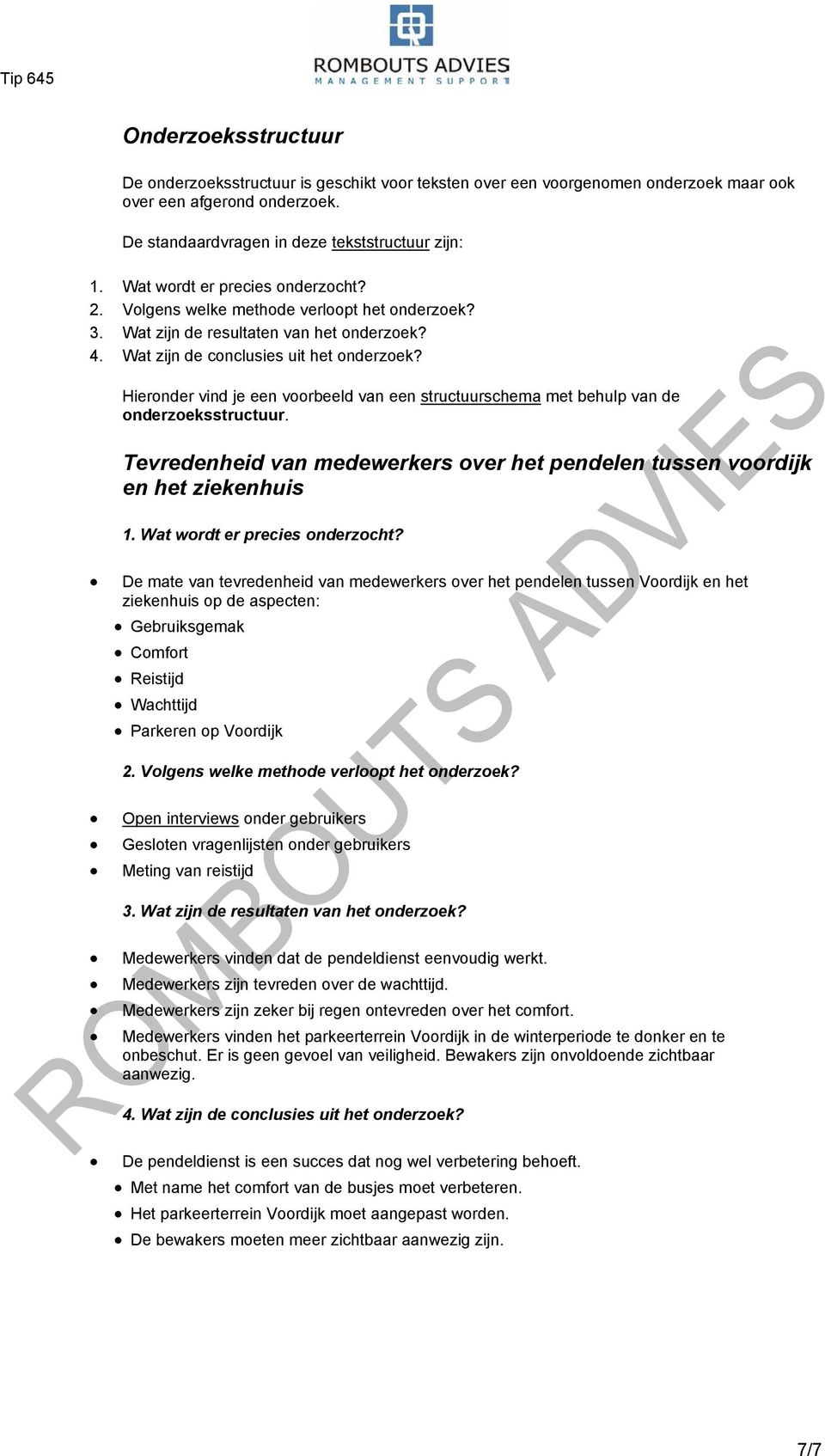 Tevredenheid van medewerkers over het pendelen tussen voordijk en het ziekenhuis 1. Wat wordt er precies onderzocht?