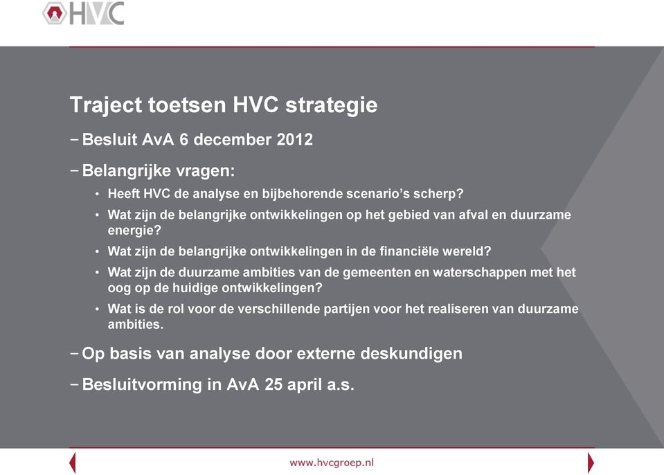 Wat zijn de belangrijke ontwikkelingen in de financiële wereld?