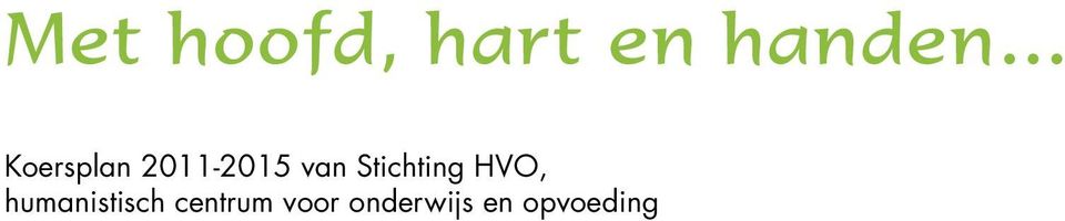 Stichting HVO, humanistisch