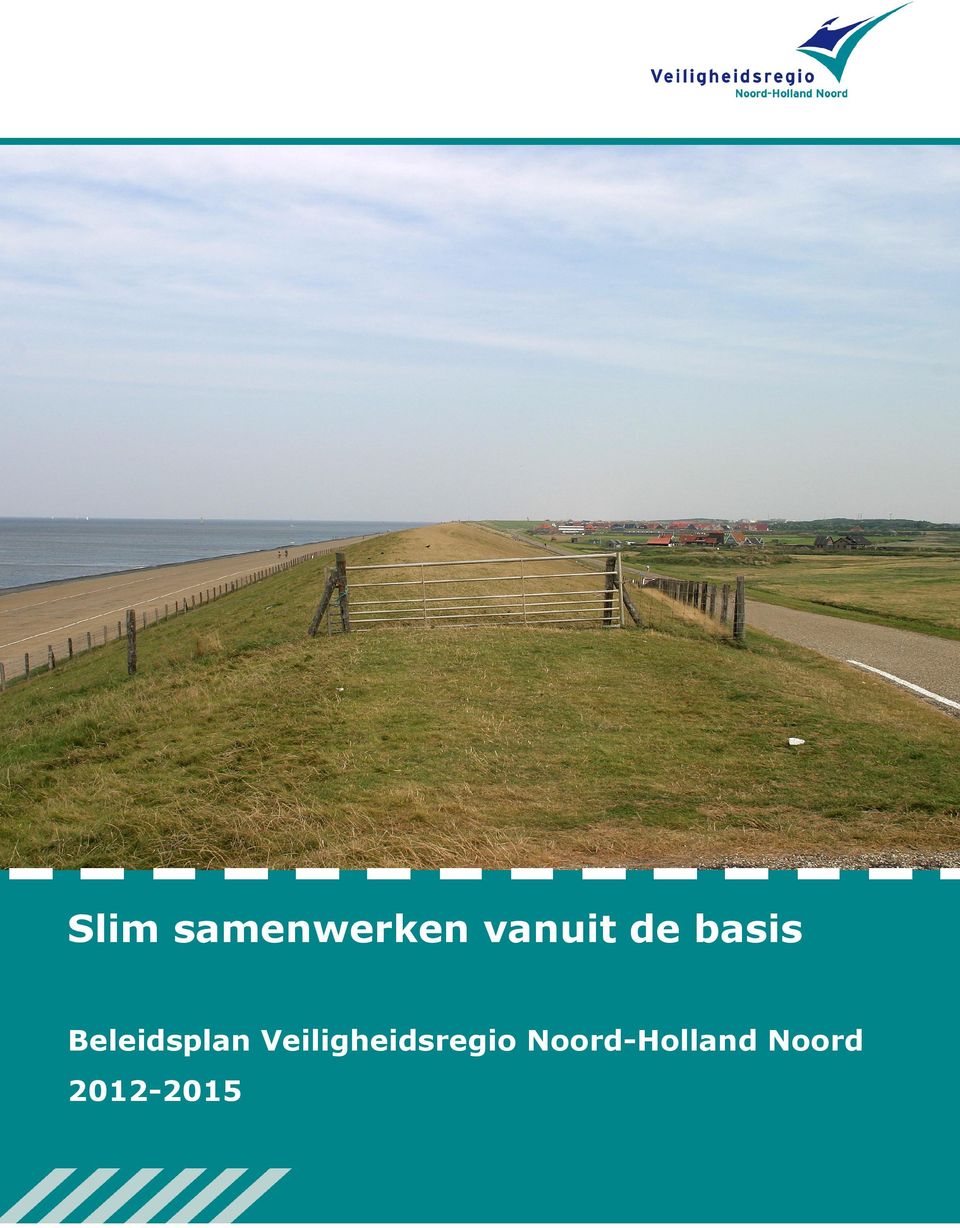 Beleidsplan Veiligheidsregio Noord-Holland Noord