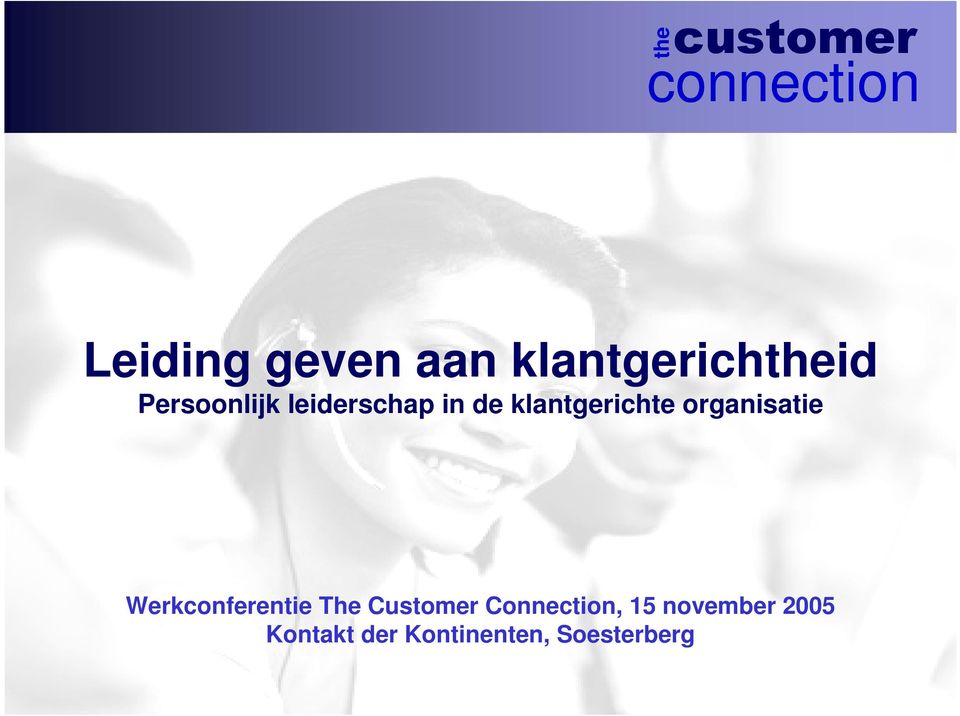 Werkconferentie The Customer Connection, 15