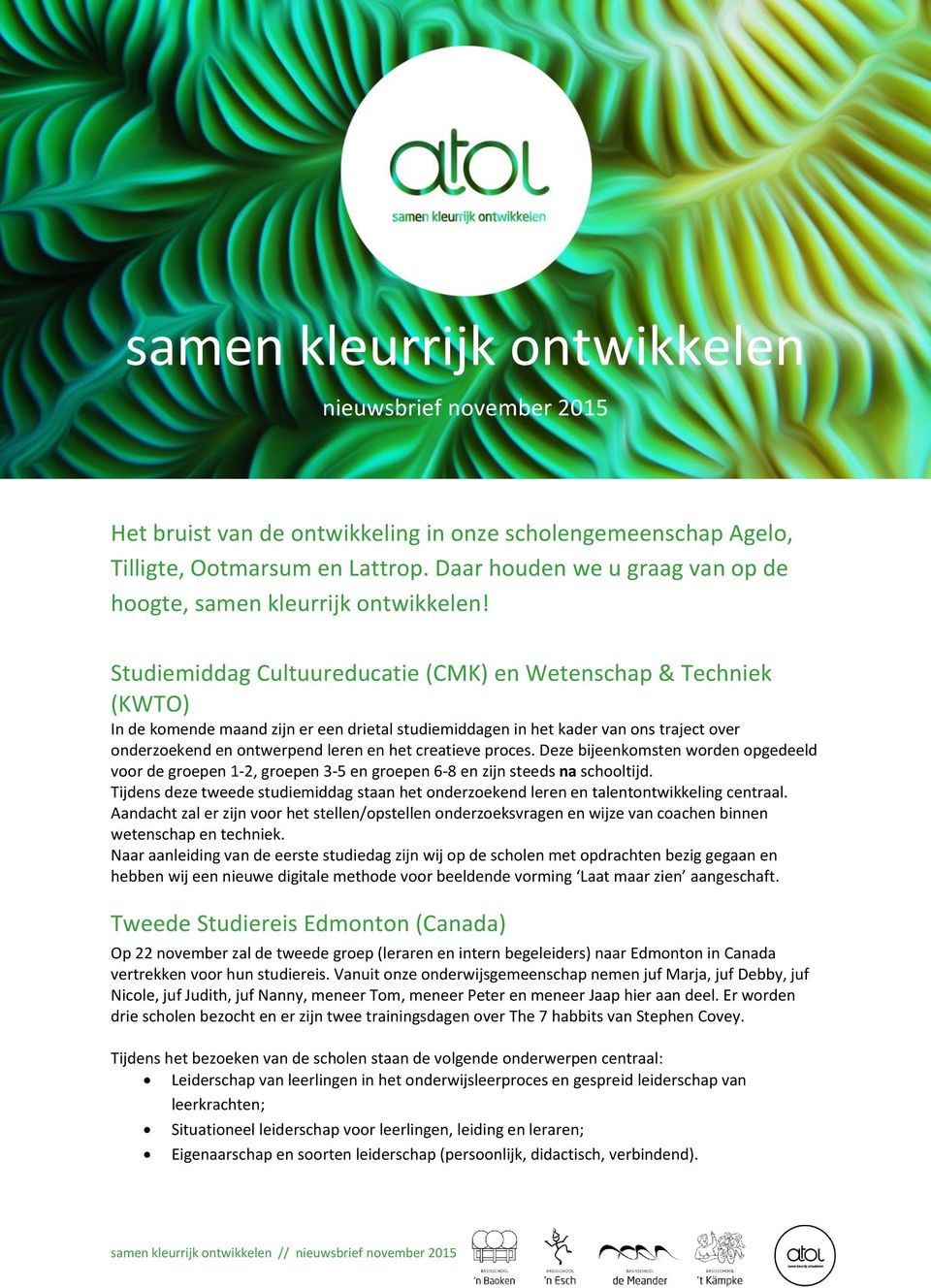 Studiemiddag Cultuureducatie (CMK) en Wetenschap & Techniek (KWTO) In de komende maand zijn er een drietal studiemiddagen in het kader van ons traject over onderzoekend en ontwerpend leren en het